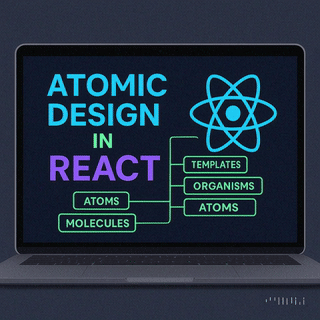 Atomic Design in React: Build Scalable Component Libraries